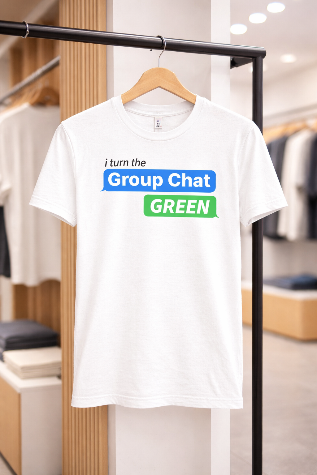 I Turn the Group Chat Green T-Shirt — Dark Colors (12 Options)